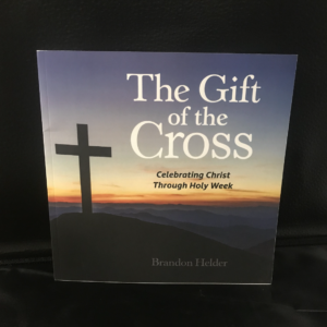 The Gift of the Cross Book